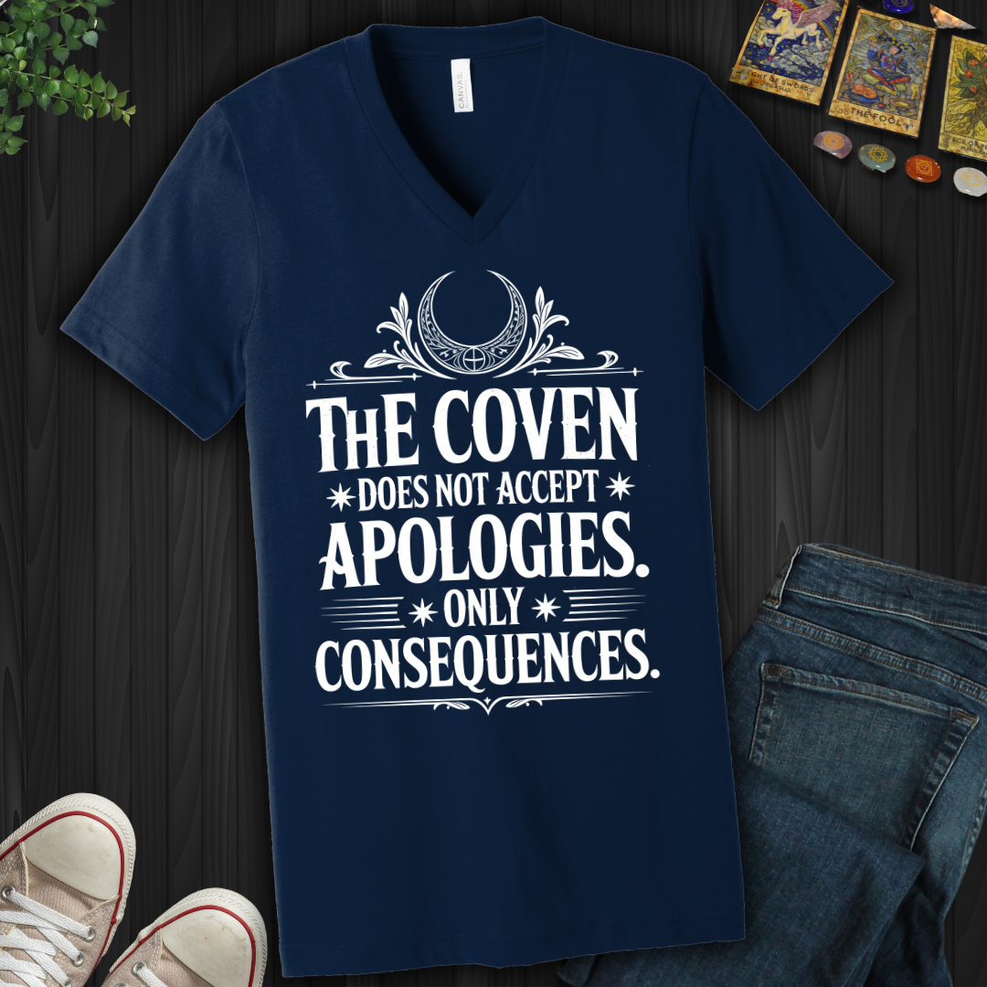 The Coven Does Not Accept Apologies V-Neck Tee