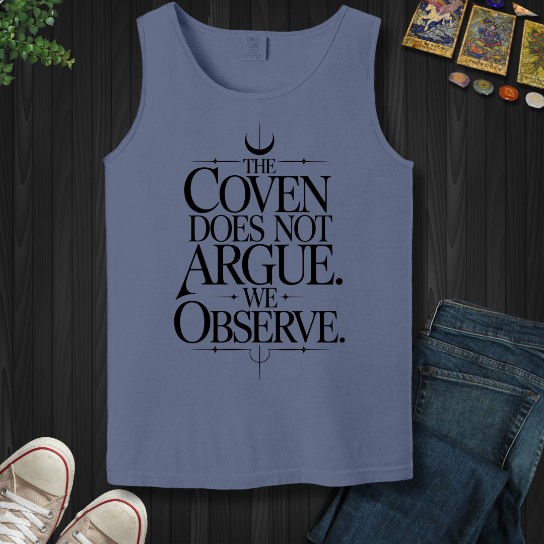 The Coven Does Not Argue Tank Top