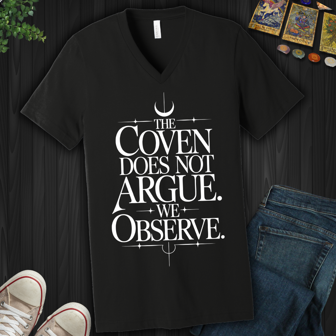 The Coven Does Not Argue V-Neck Tee