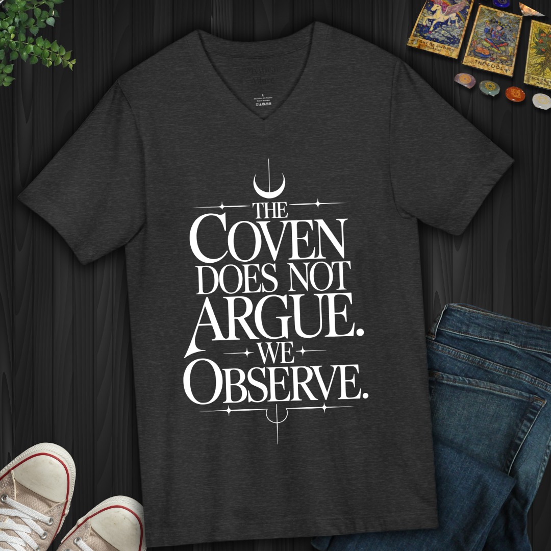 The Coven Does Not Argue V-Neck Tee