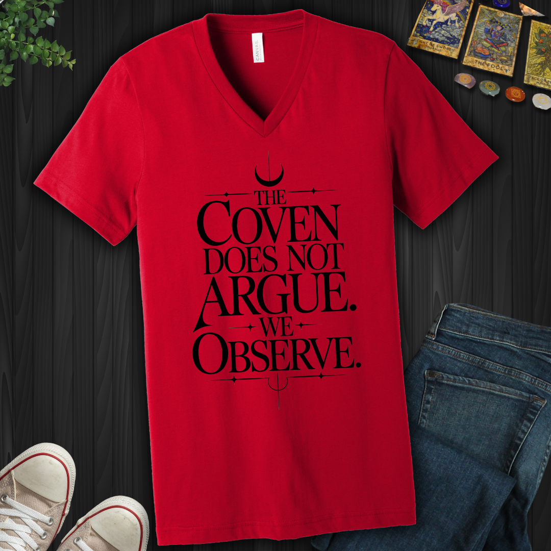 The Coven Does Not Argue V-Neck Tee