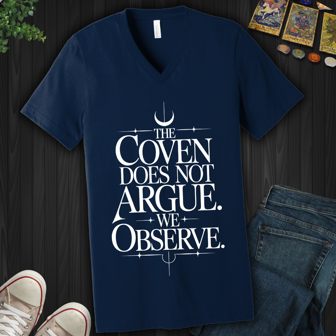 The Coven Does Not Argue V-Neck Tee