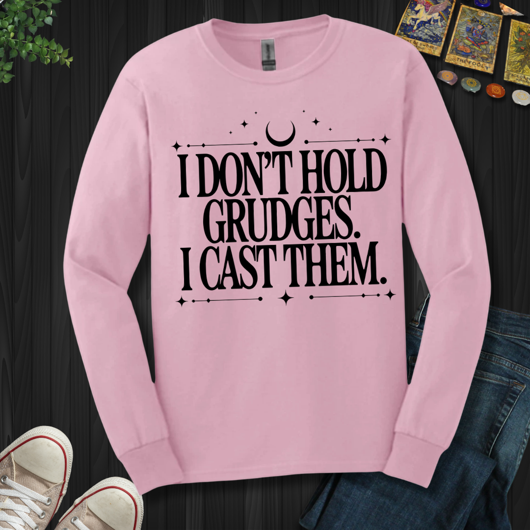 I Don't Hold Grudges Long Sleeve Tee