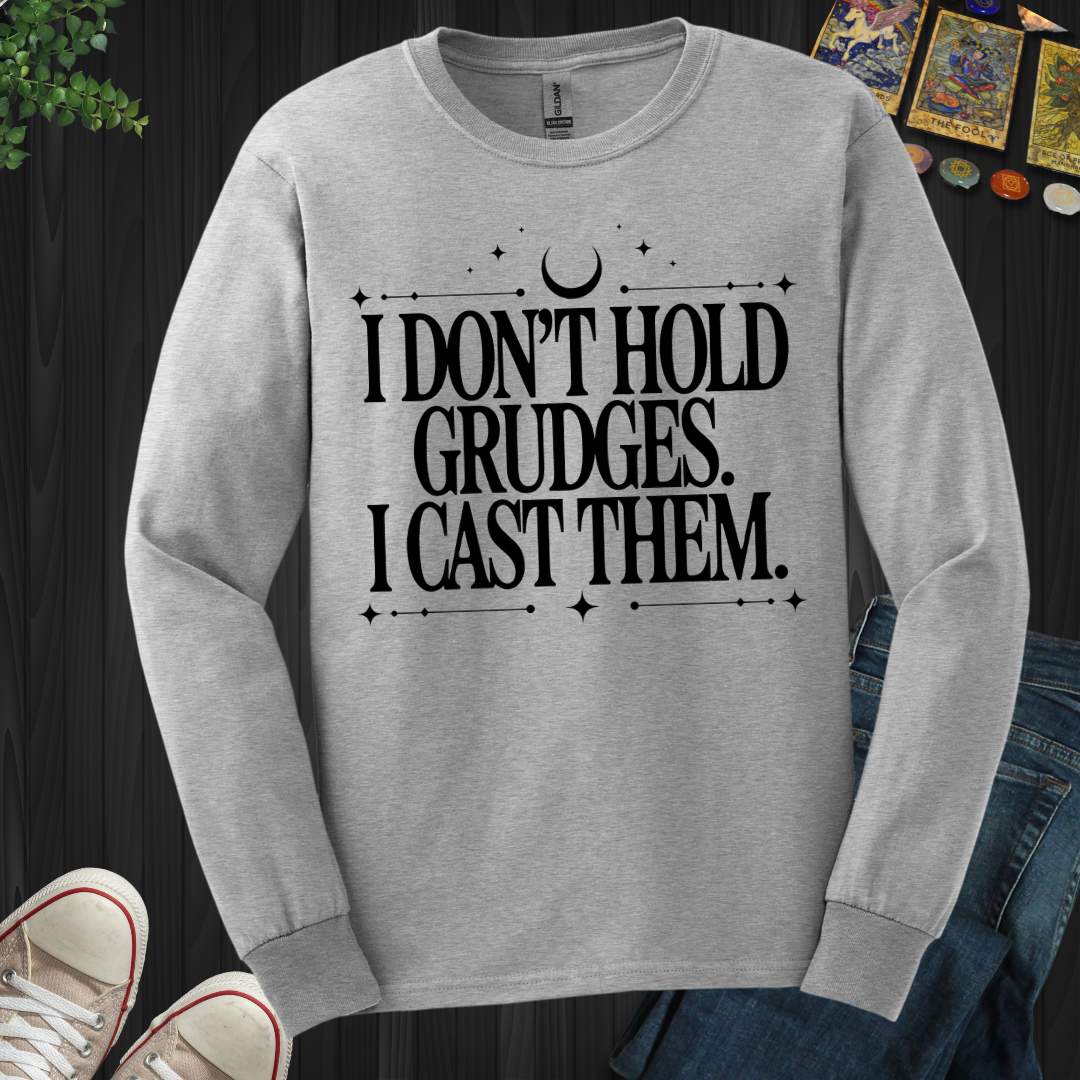 I Don't Hold Grudges Long Sleeve Tee