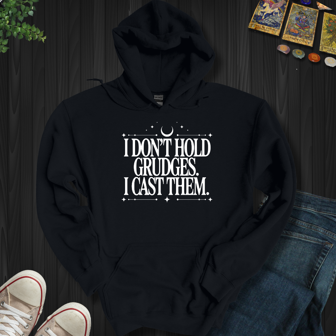 I Don't Hold Grudges Hooded Sweatshirt