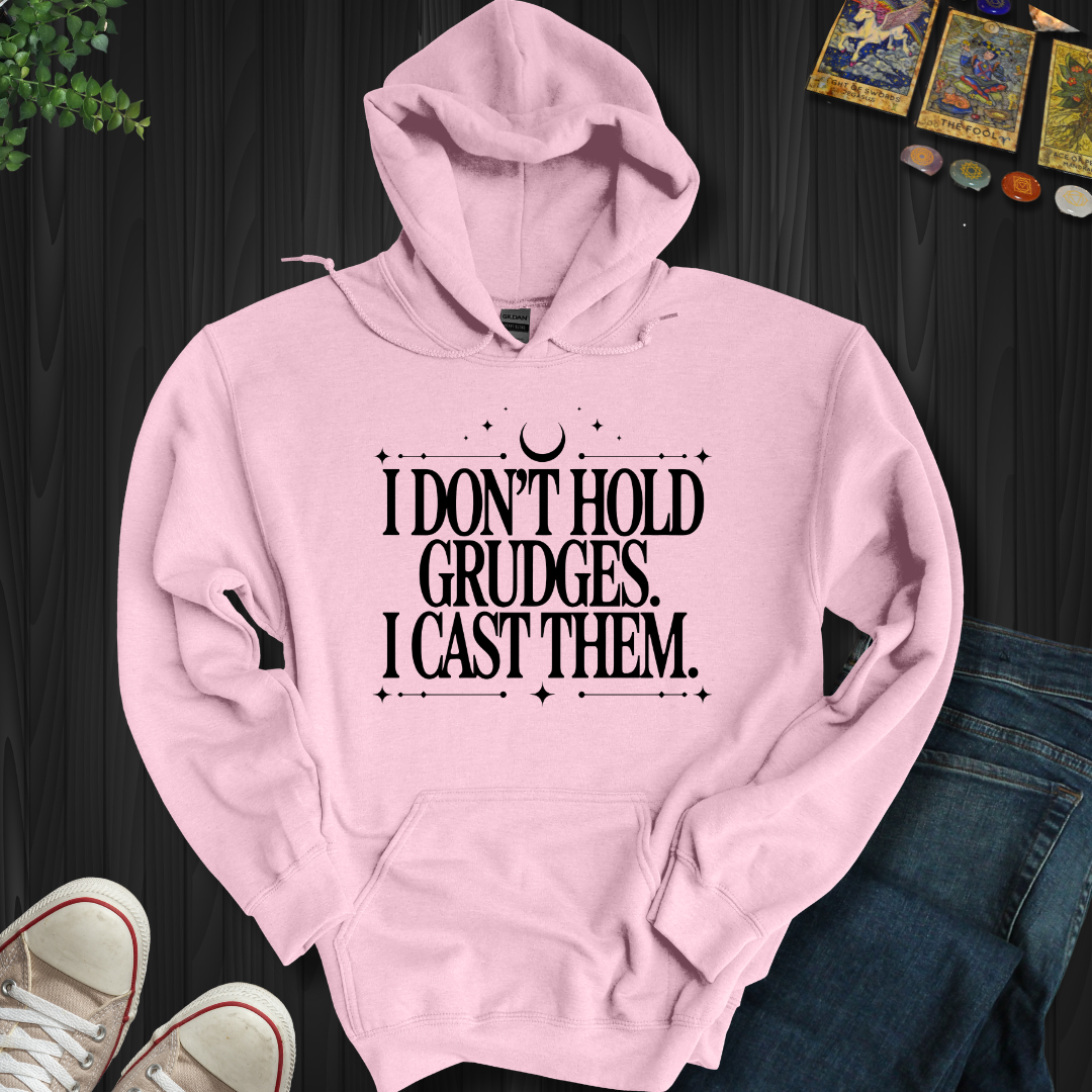 I Don't Hold Grudges Hooded Sweatshirt