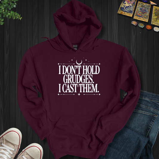 I Don't Hold Grudges Hooded Sweatshirt