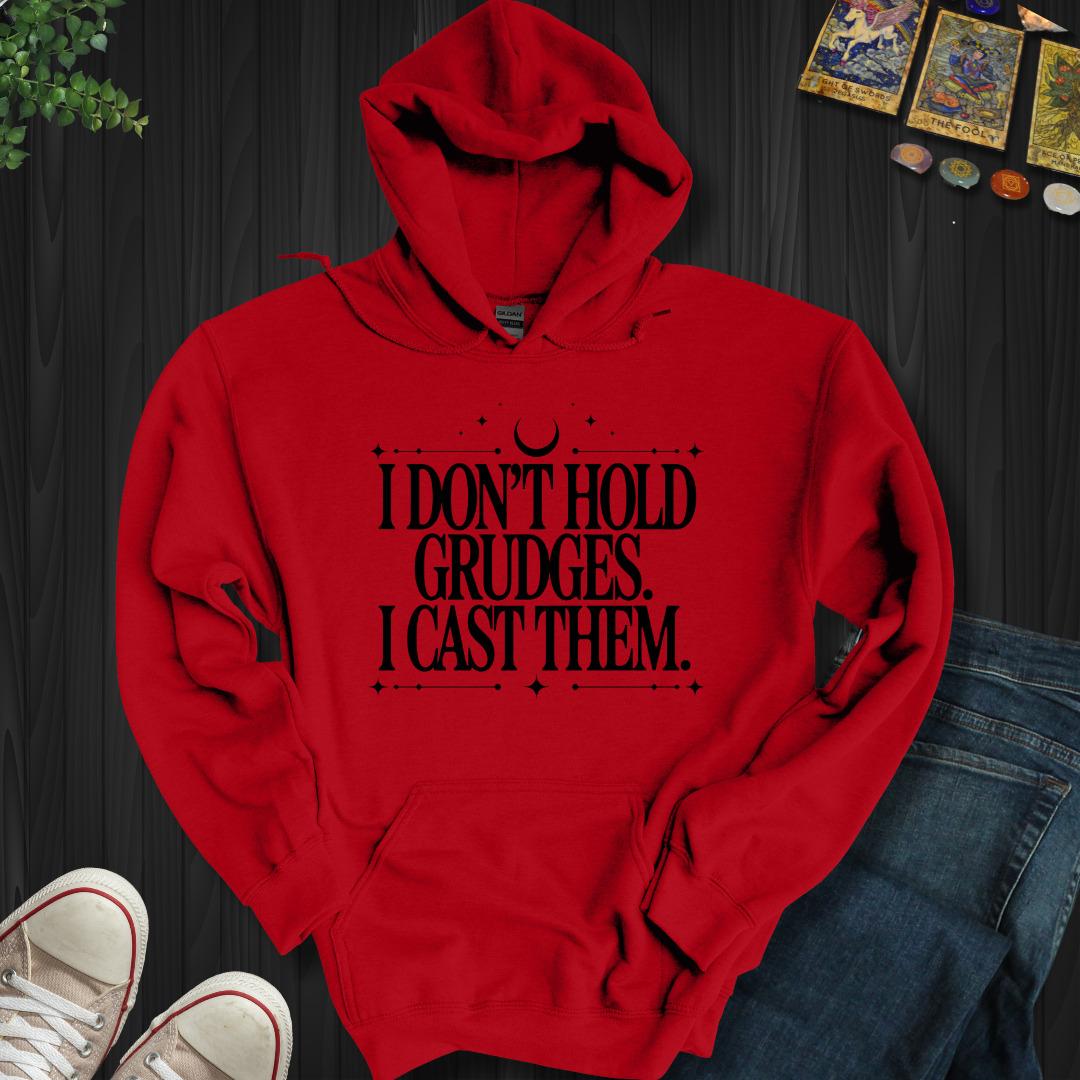 I Don't Hold Grudges Hooded Sweatshirt