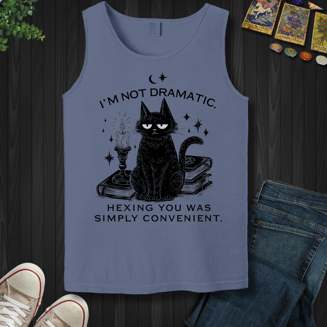 I'm Not Dramatic Tank Top