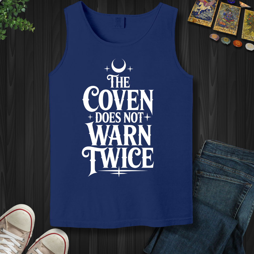 The Coven Does Not Warn Twice Tank Top