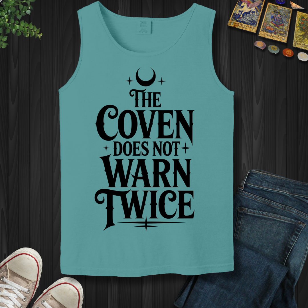 The Coven Does Not Warn Twice Tank Top