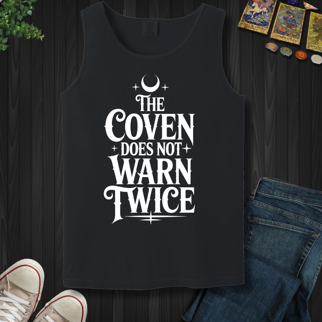 The Coven Does Not Warn Twice Tank Top
