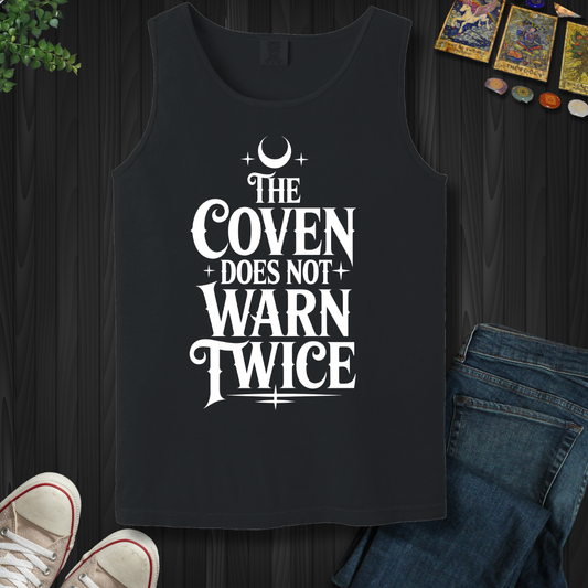 The Coven Does Not Warn Twice Tank Top