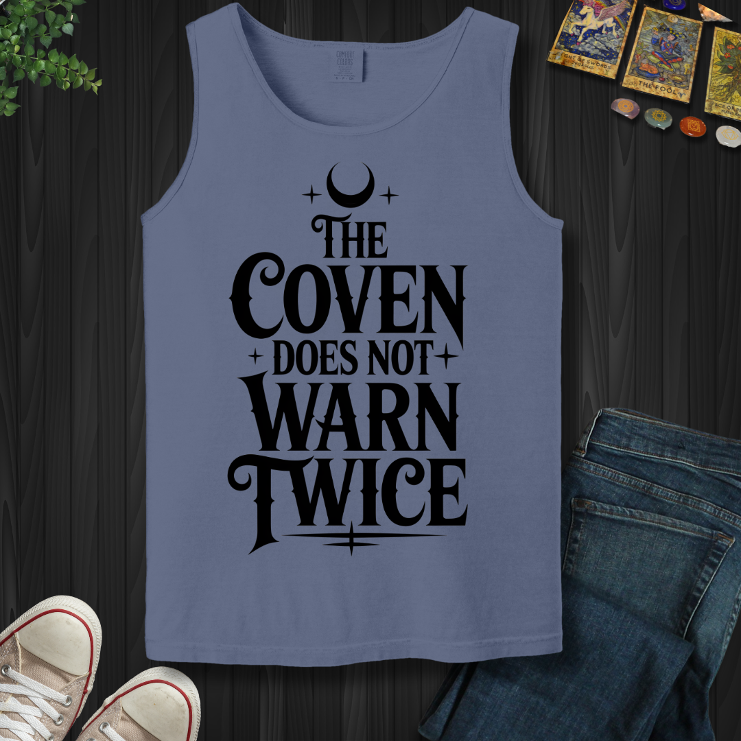The Coven Does Not Warn Twice Tank Top