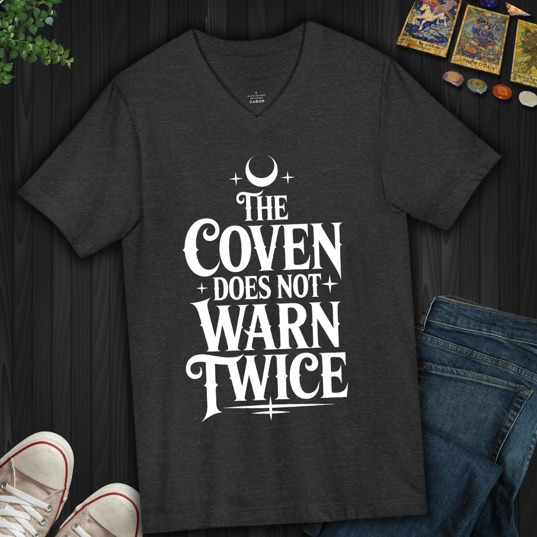 The Coven Does Not Warn Twice V-Neck Tee