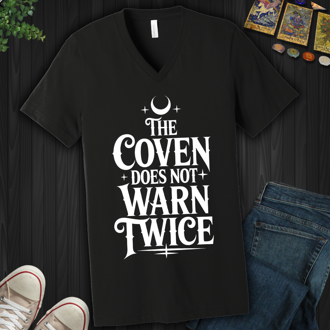 The Coven Does Not Warn Twice V-Neck Tee