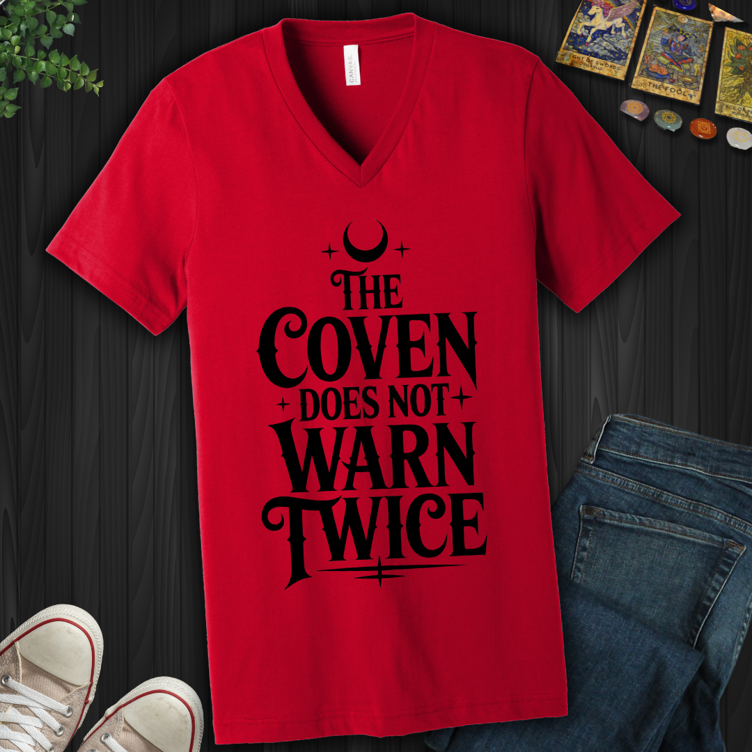 The Coven Does Not Warn Twice V-Neck Tee