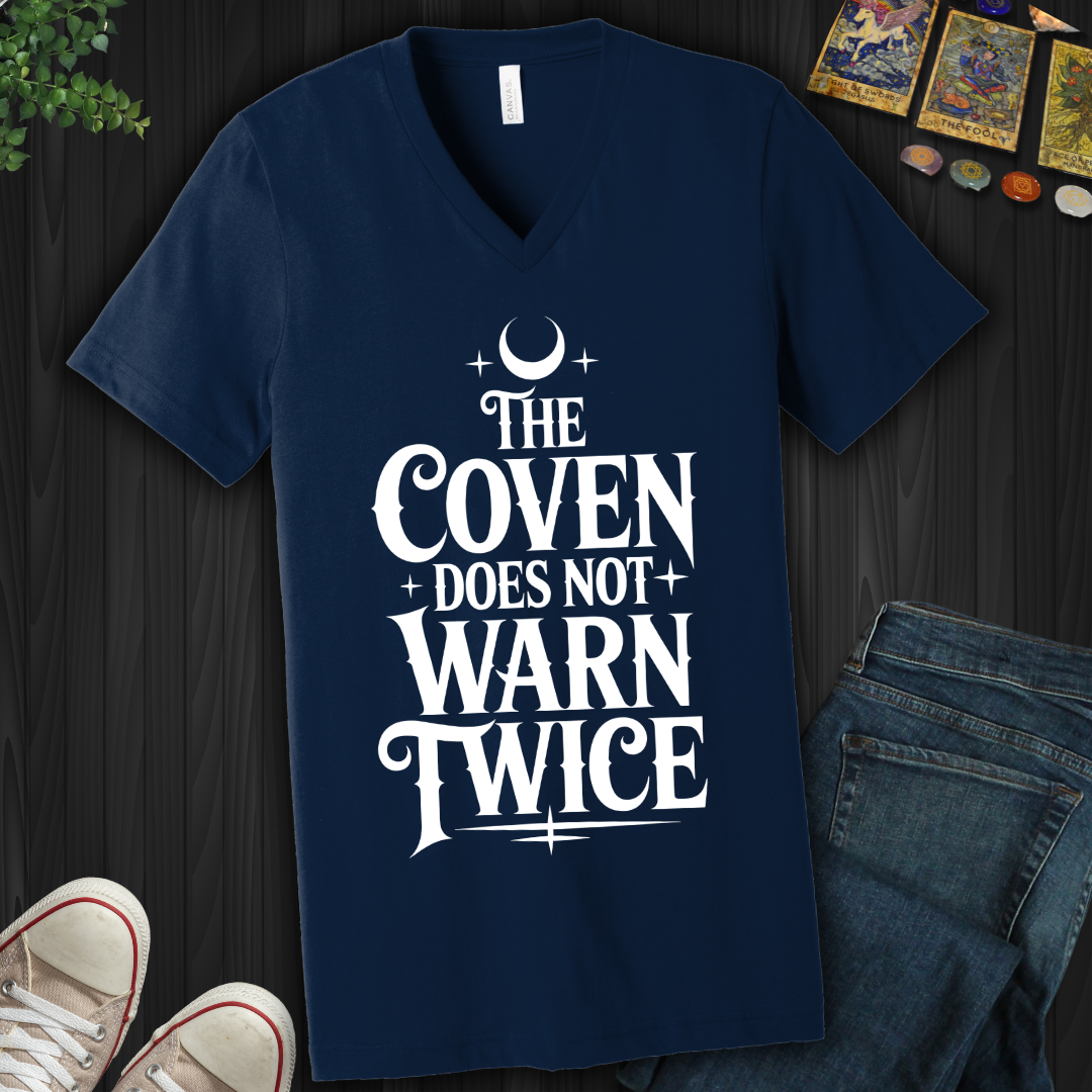 The Coven Does Not Warn Twice V-Neck Tee