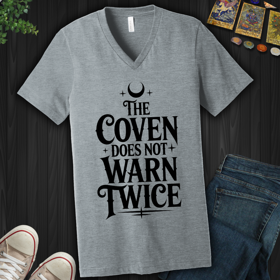 The Coven Does Not Warn Twice V-Neck Tee
