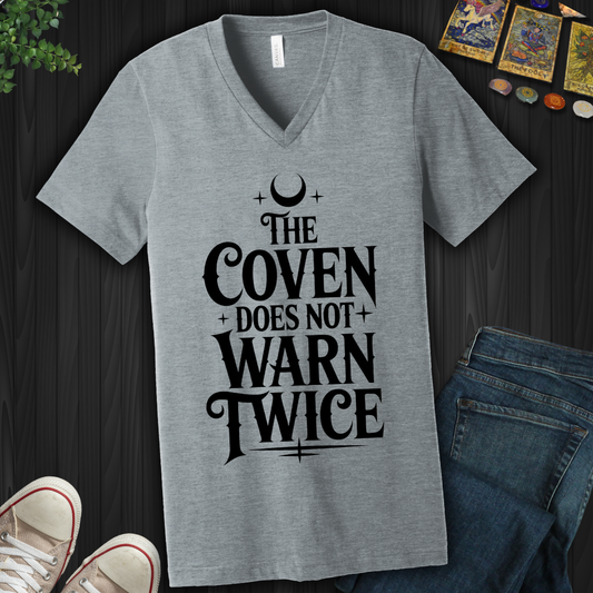 The Coven Does Not Warn Twice V-Neck Tee