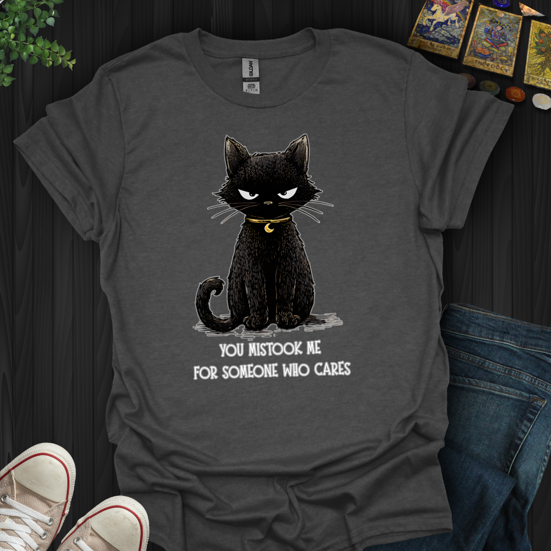 You Mistook Me T-Shirt