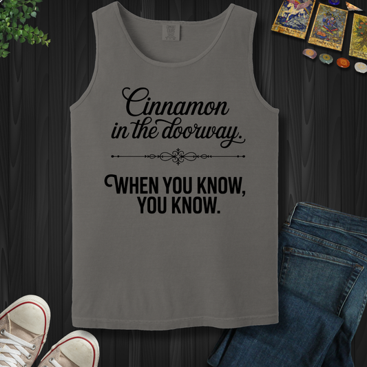 Cinnamon In The Doorway  Tank Top