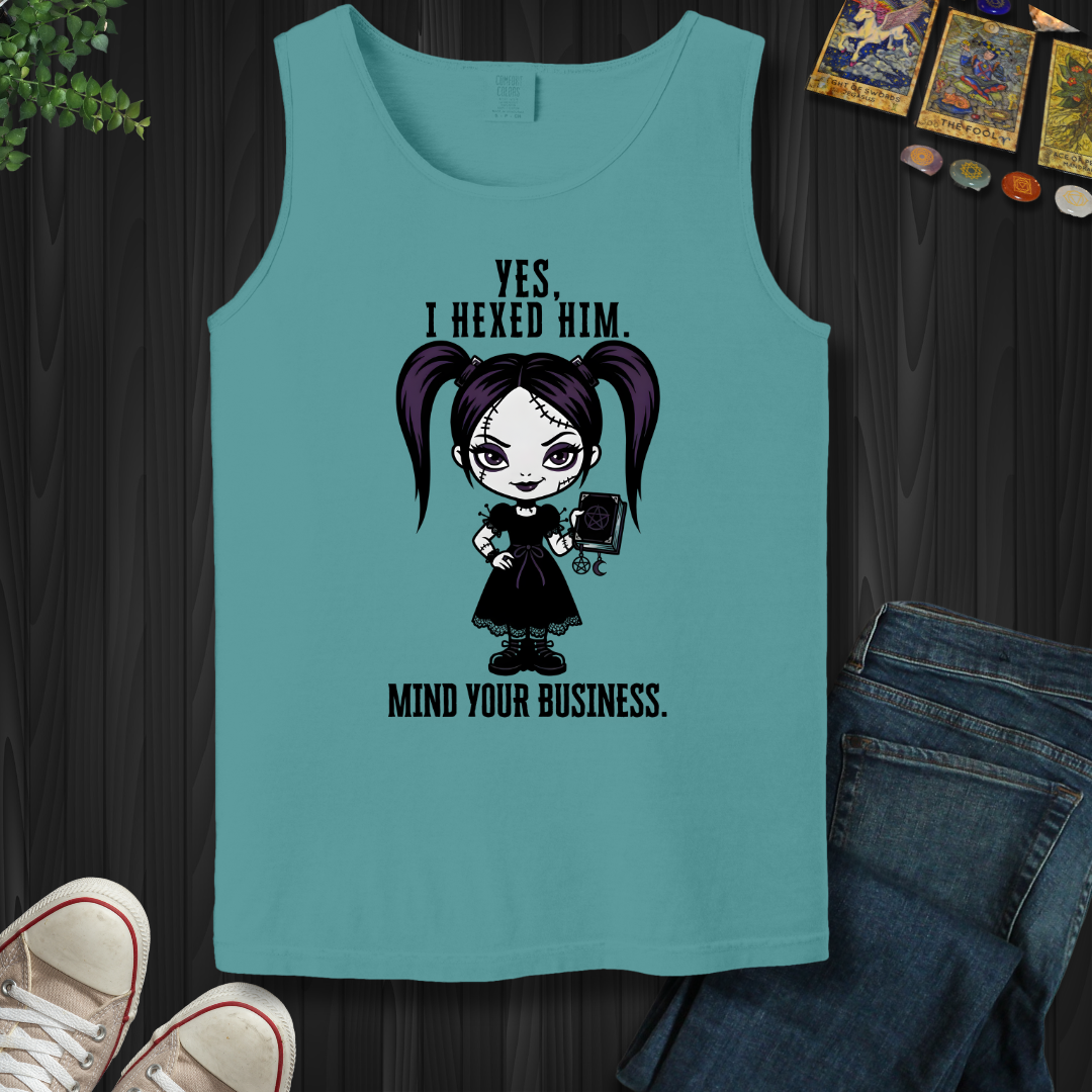 Yes, I Hexed Him Tank Top