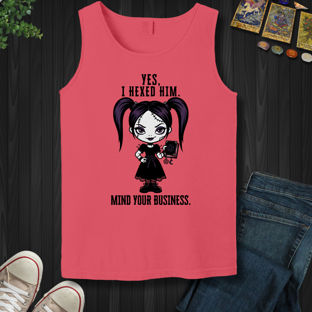 Yes, I Hexed Him Tank Top