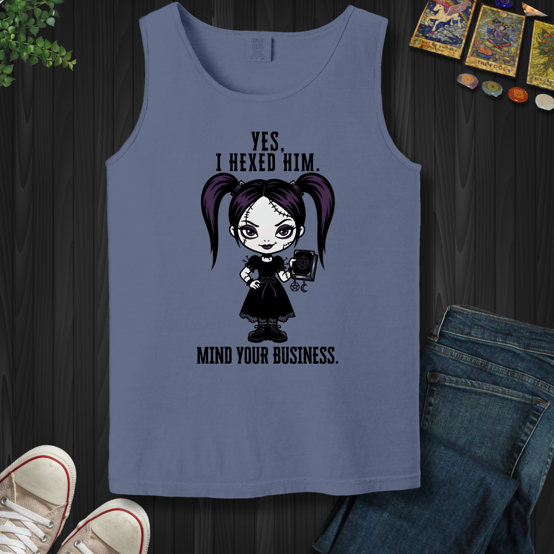 Yes, I Hexed Him Tank Top