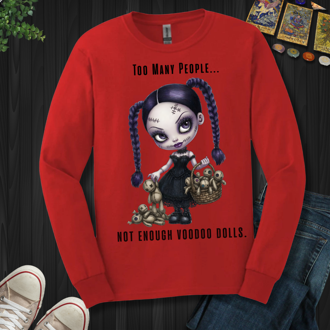 Too Many People  Long Sleeve Tee