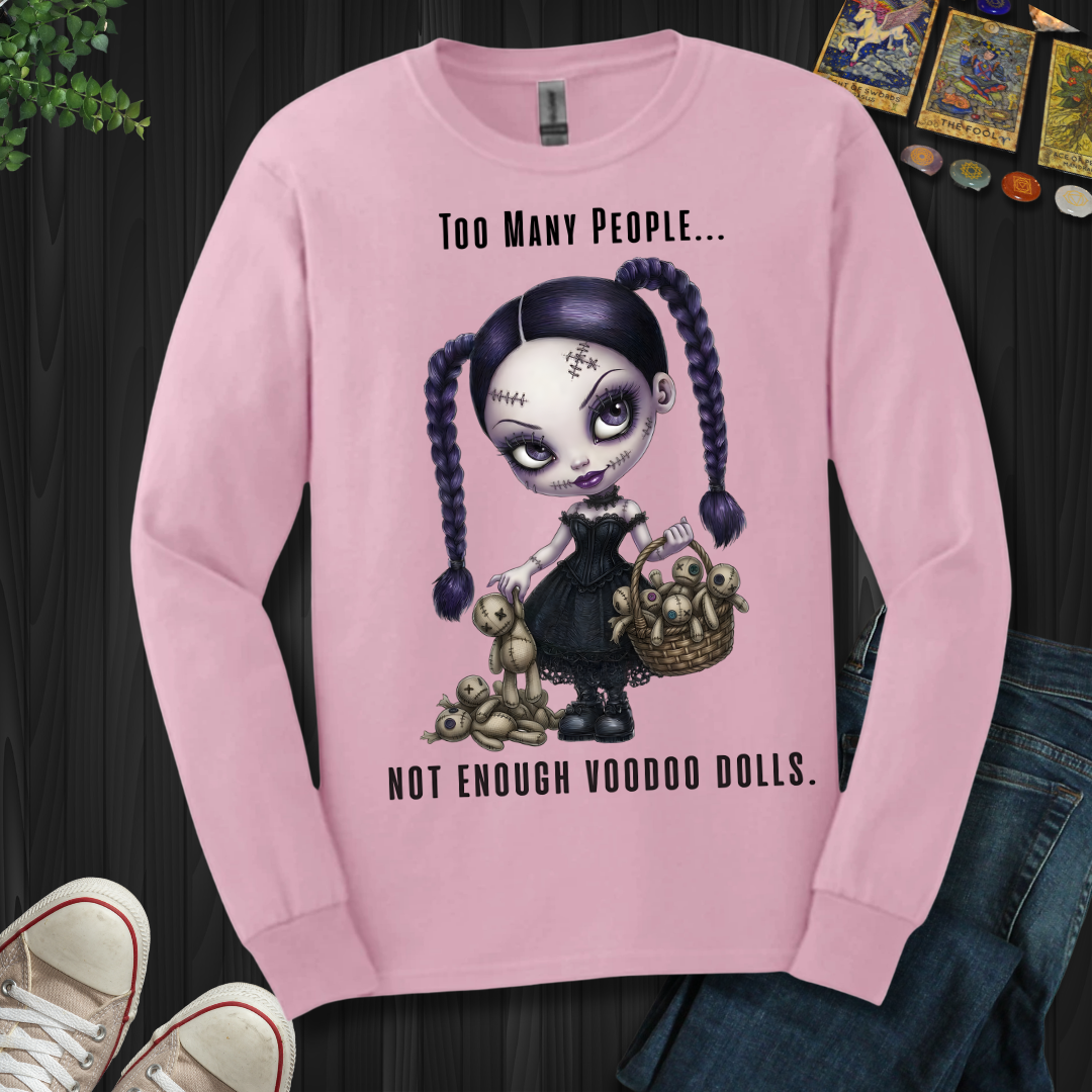 Too Many People  Long Sleeve Tee