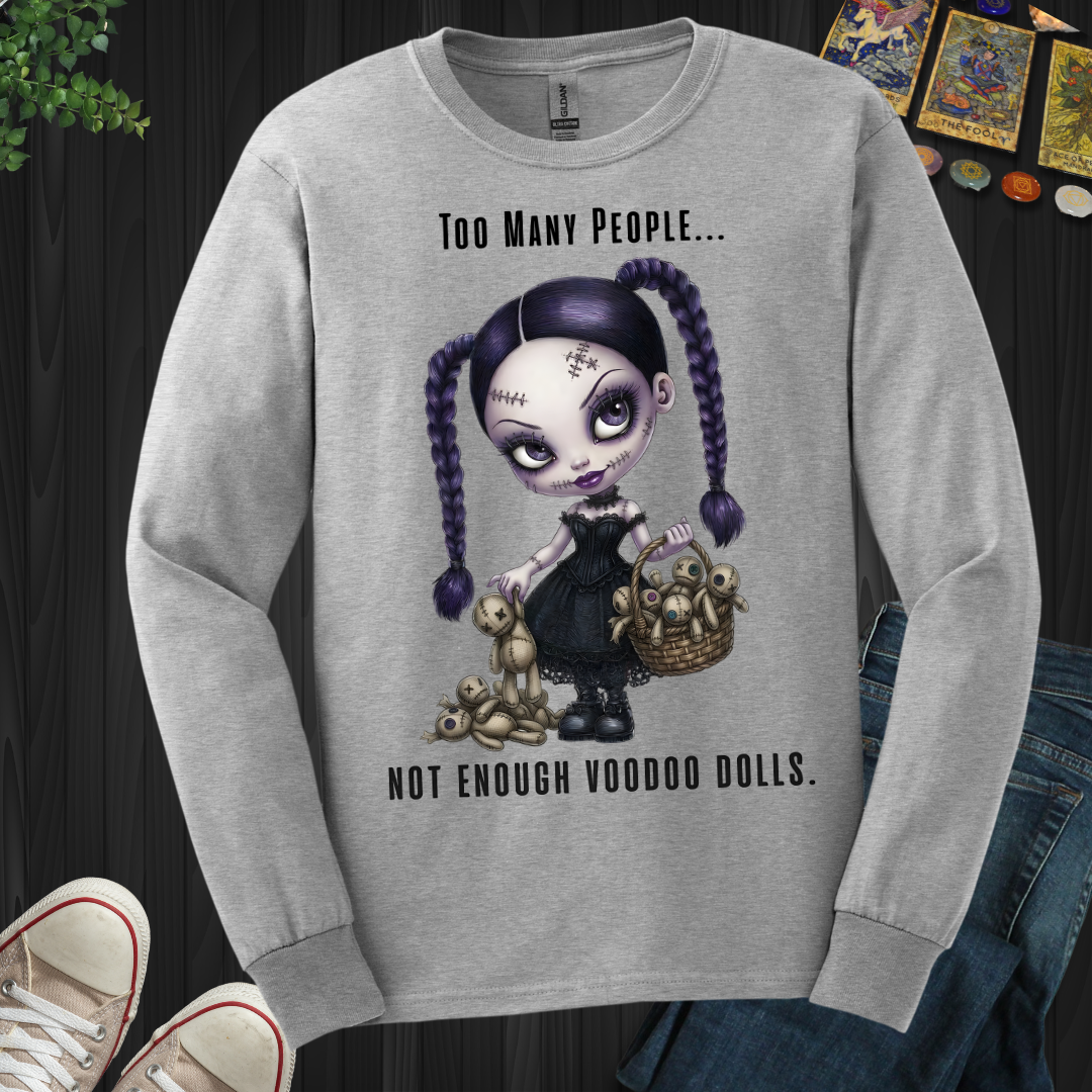 Too Many People  Long Sleeve Tee