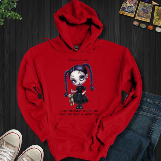You're So Vain Hooded Sweatshirt