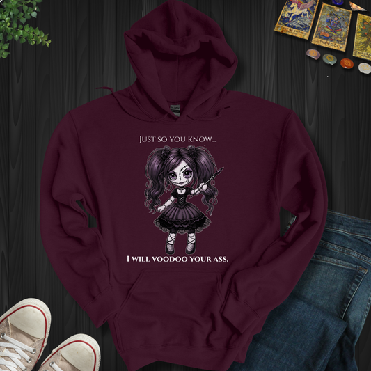 Just So You Know Hooded Sweatshirt