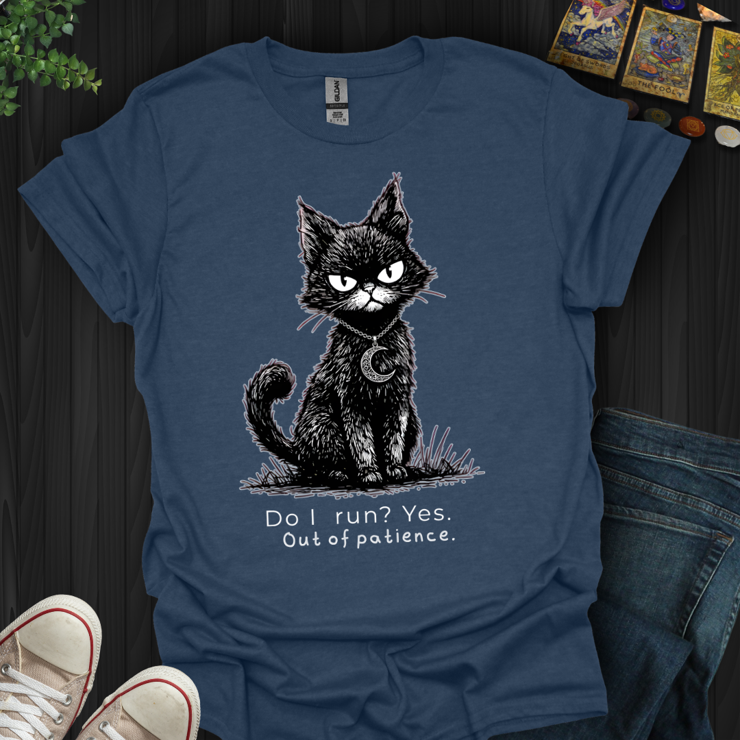 Out Of Patience T-Shirt