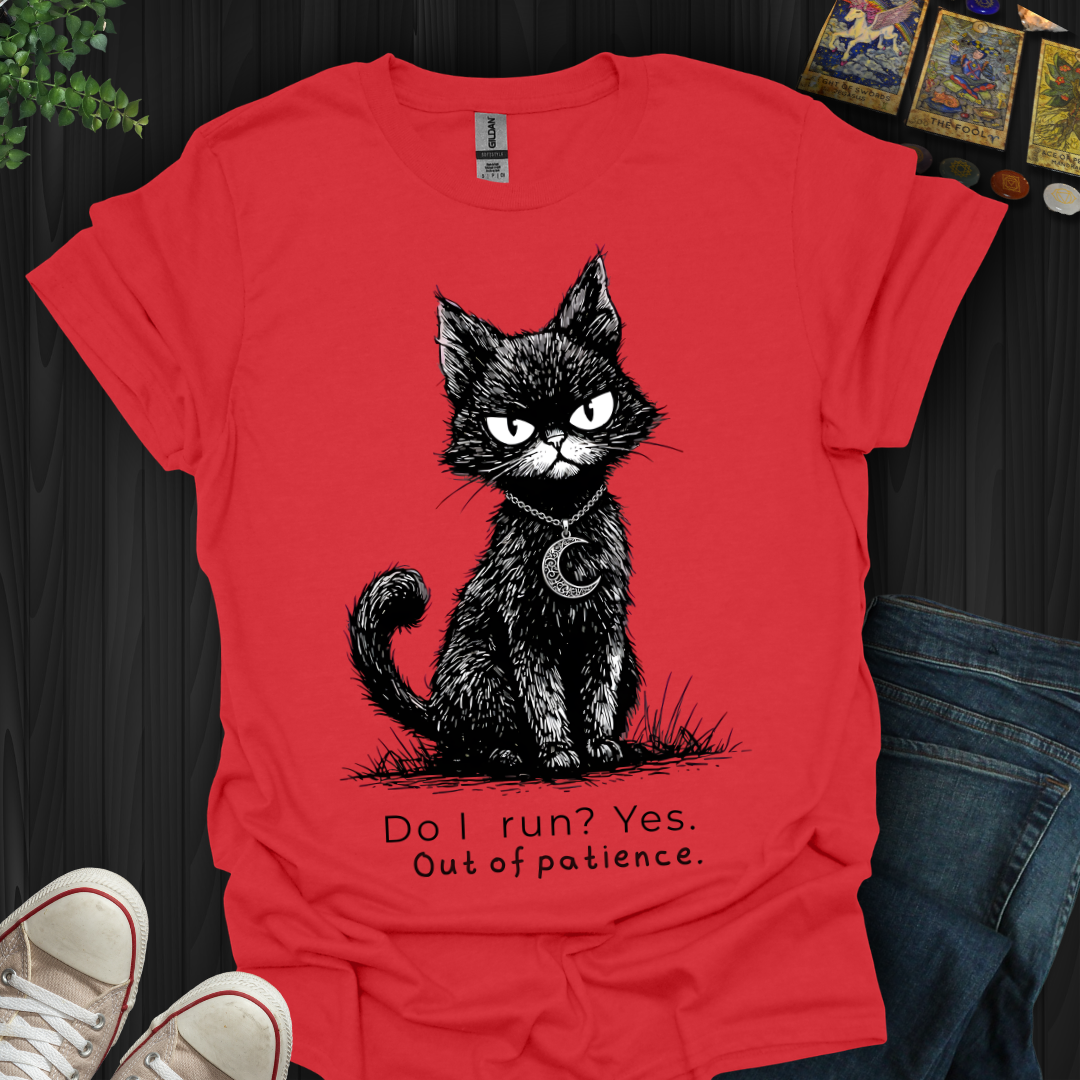 Out Of Patience T-Shirt
