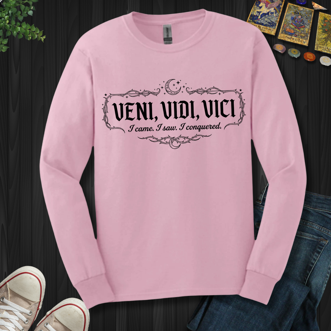 Veni, Vidi, Vici  Long Sleeve Tee