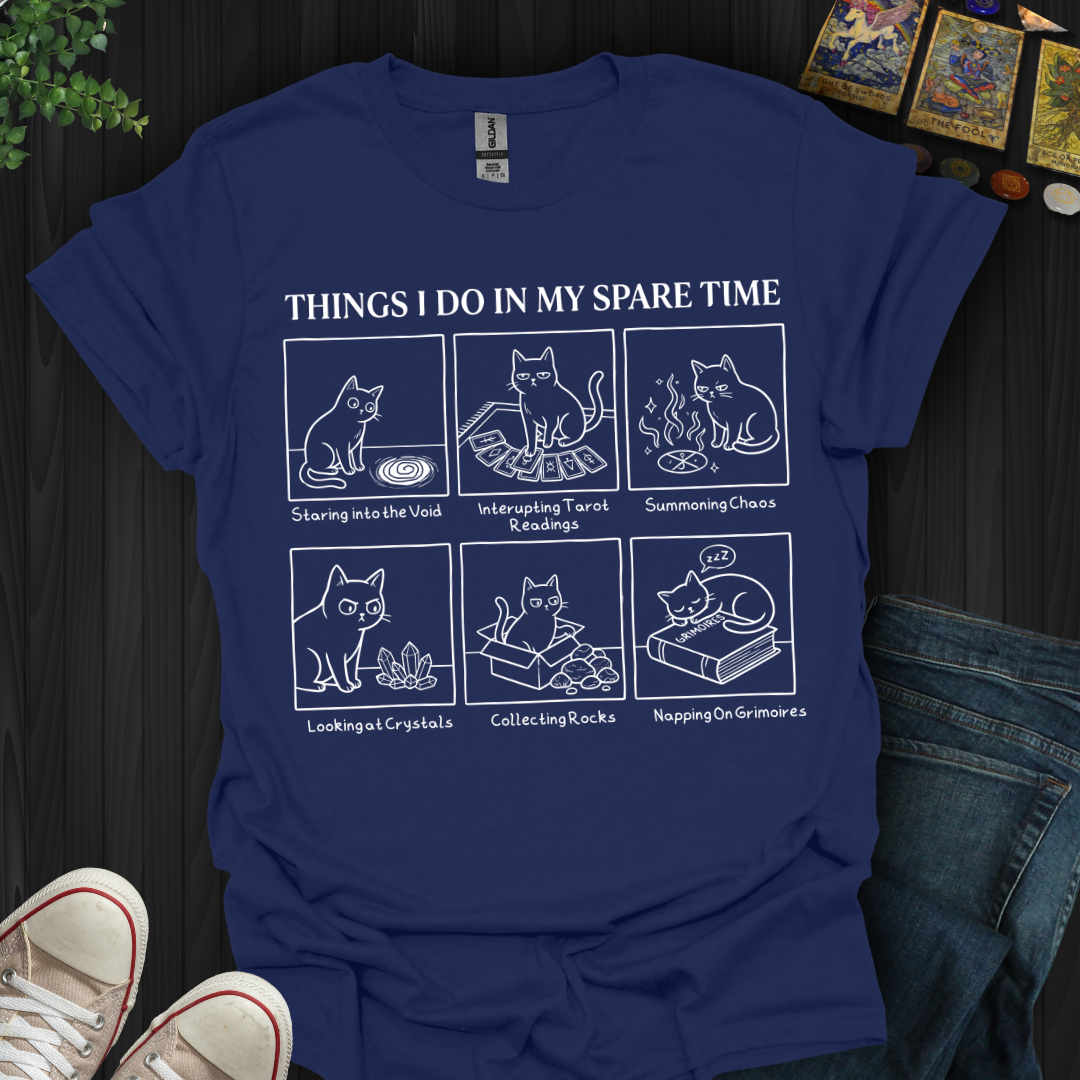 Things I Do In My Spare Time T-Shirt