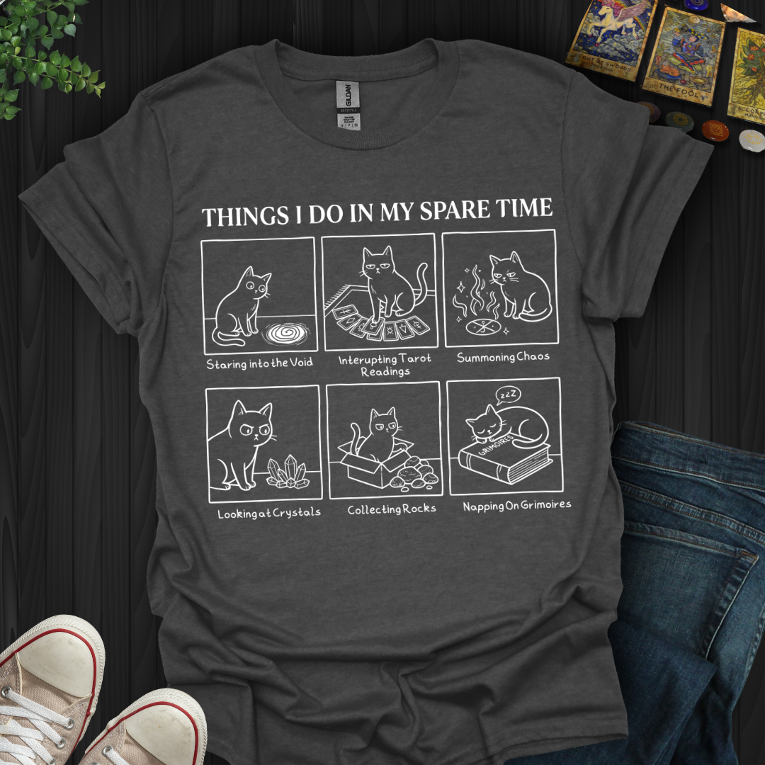 Things I Do In My Spare Time T-Shirt