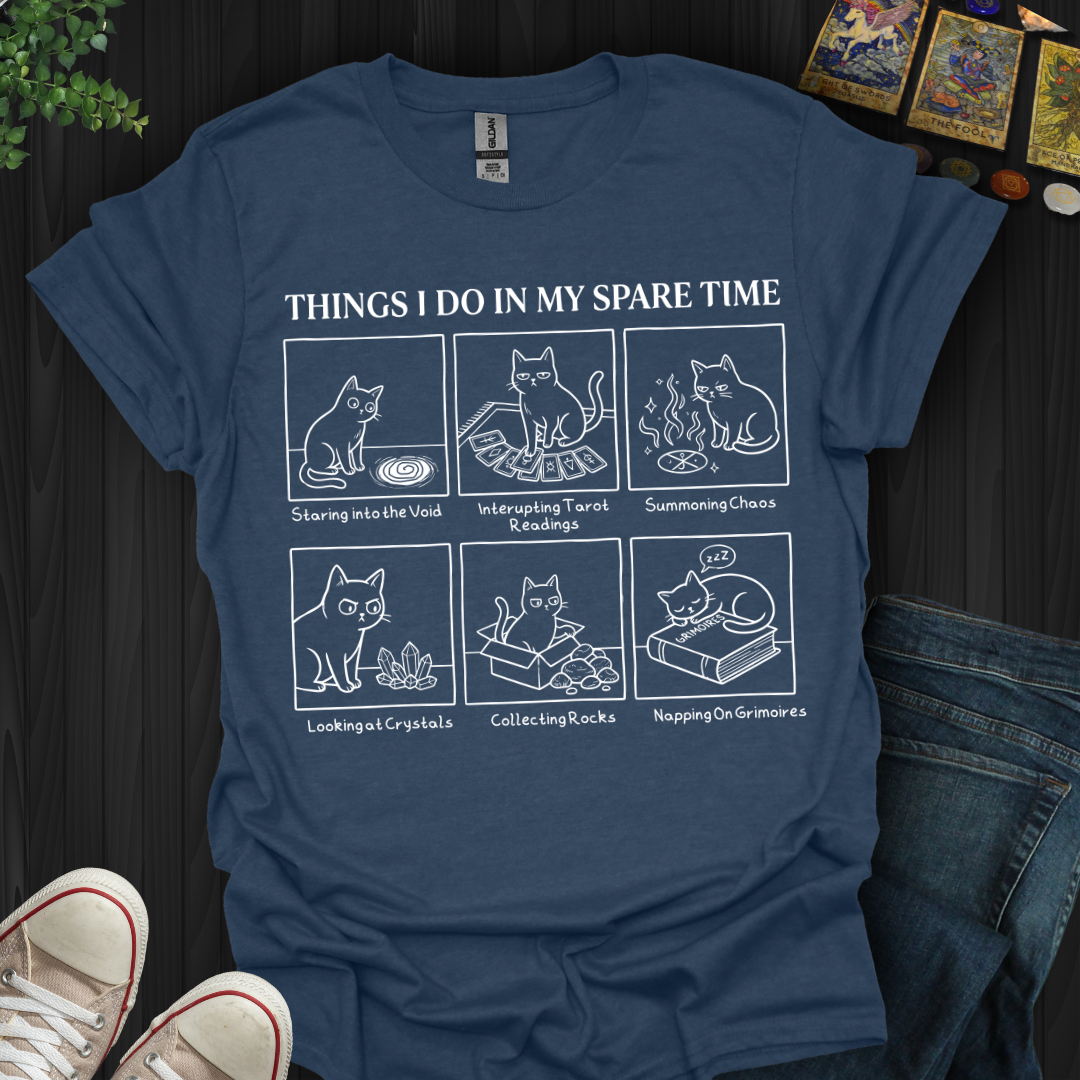 Things I Do In My Spare Time T-Shirt