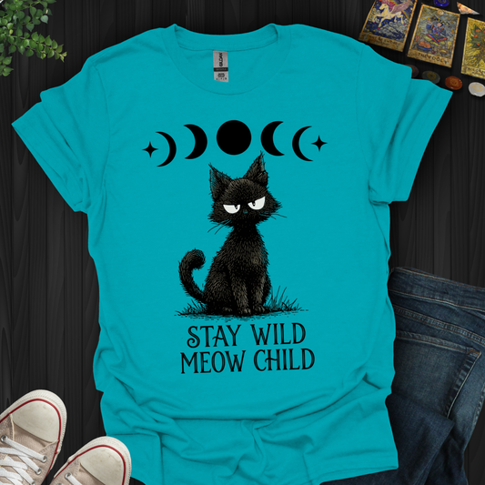 Stay Wild Meow Child T-Shirt