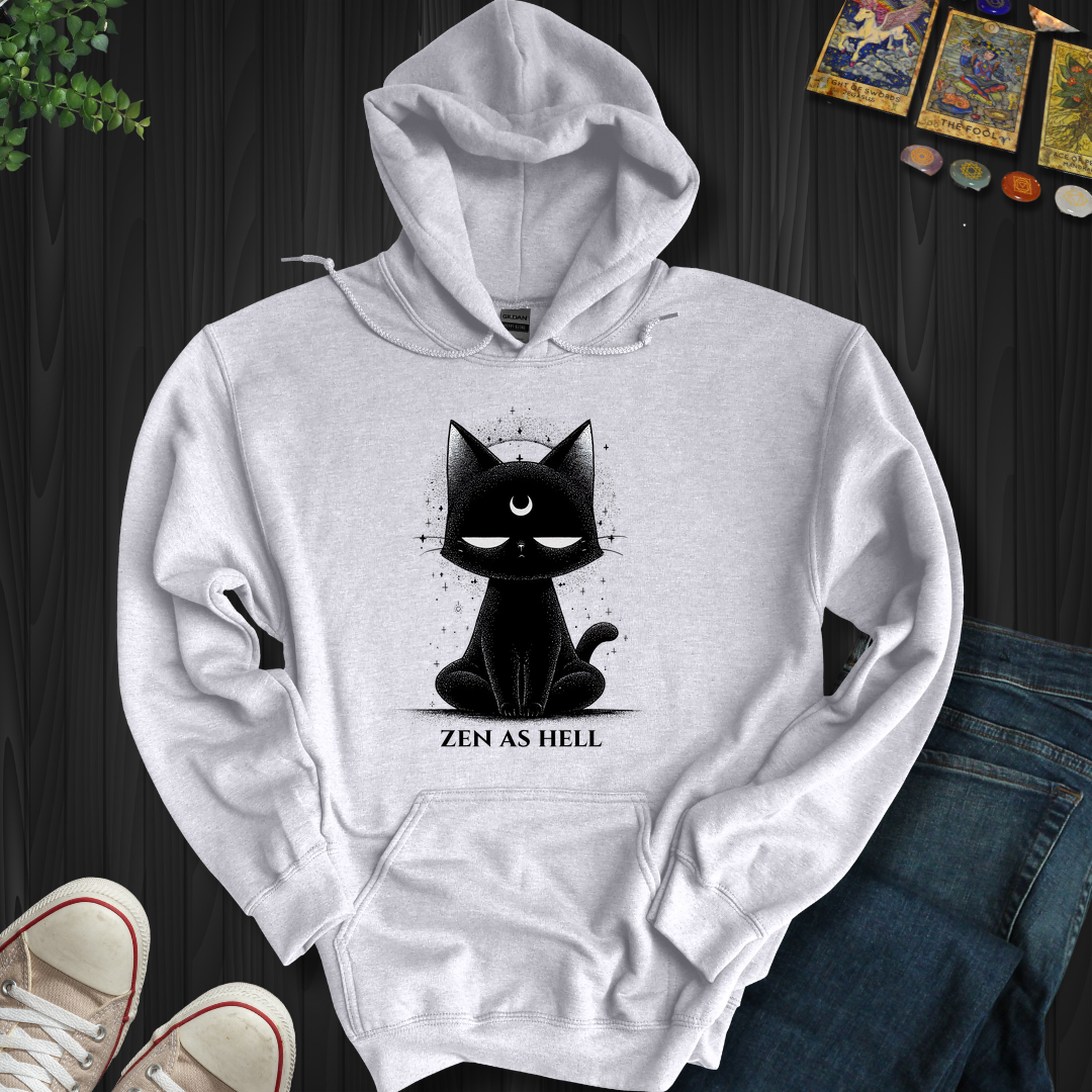 Zen As Hell Hooded Sweatshirt