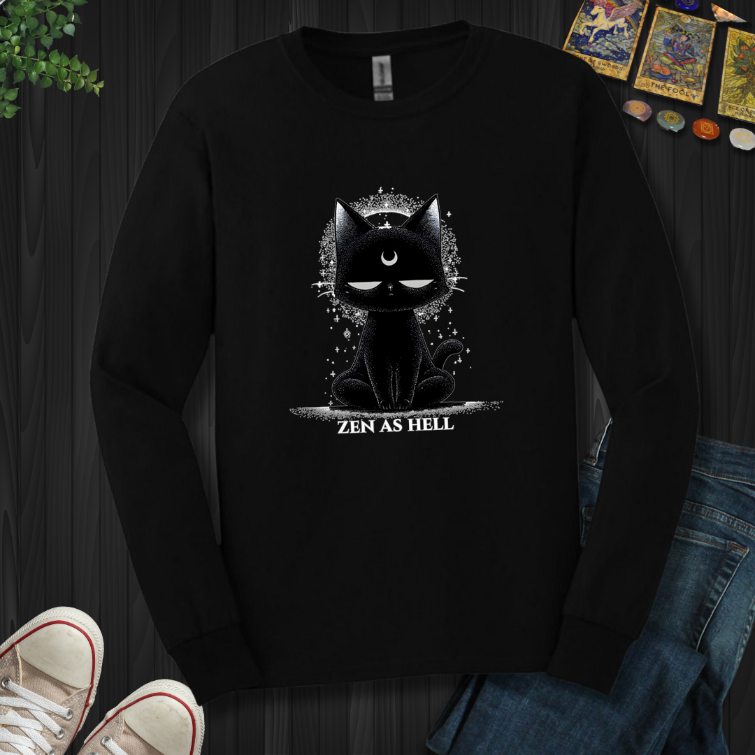 Zen As Hell  Long Sleeve Tee