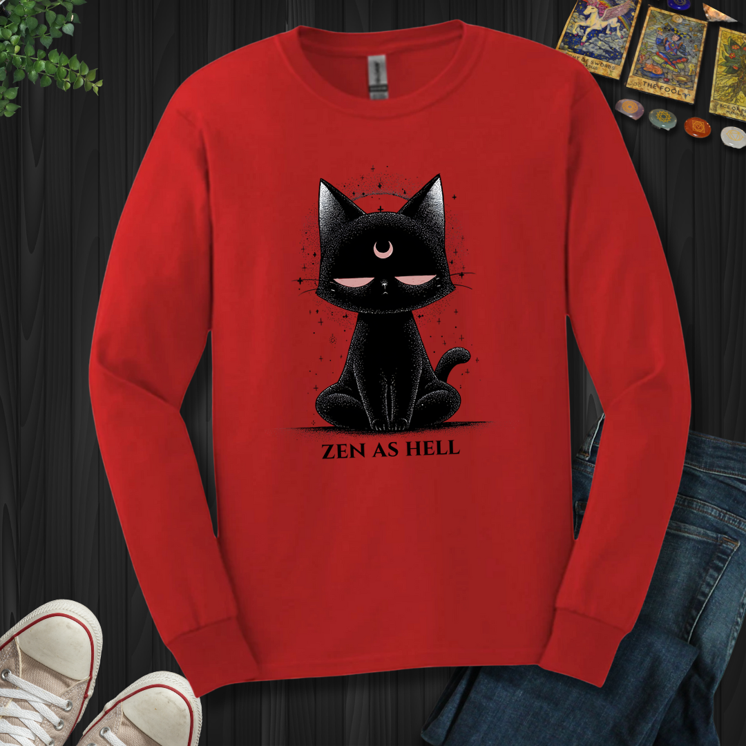 Zen As Hell  Long Sleeve Tee