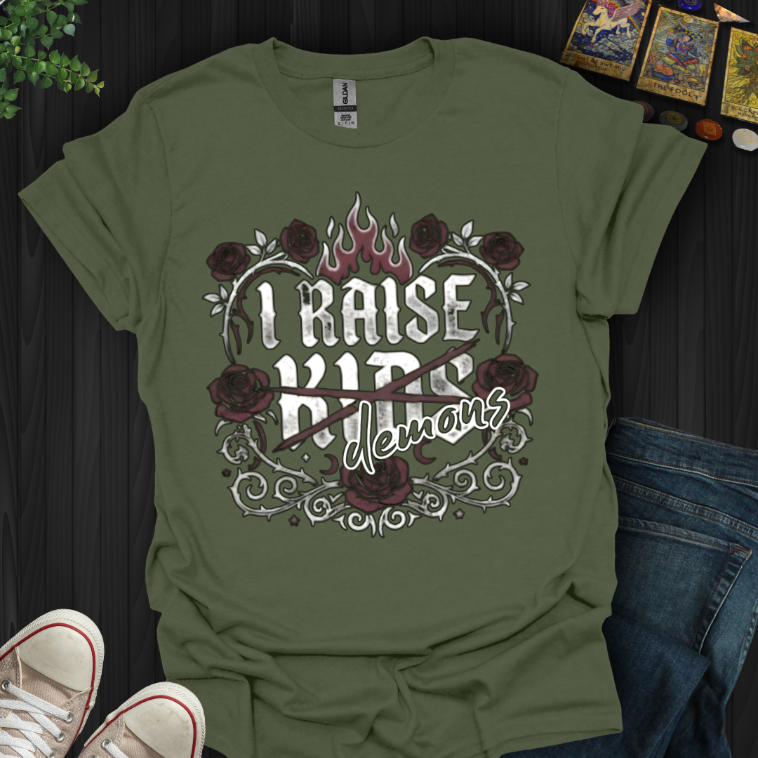 I Raise Demons T-Shirt