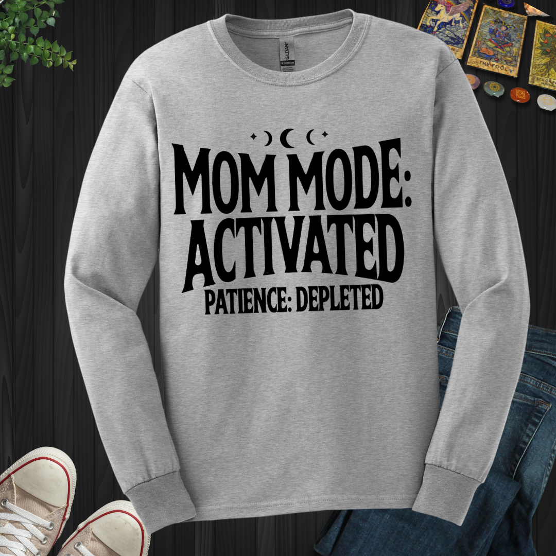 Mom Mode Activated Long Sleeve Tee
