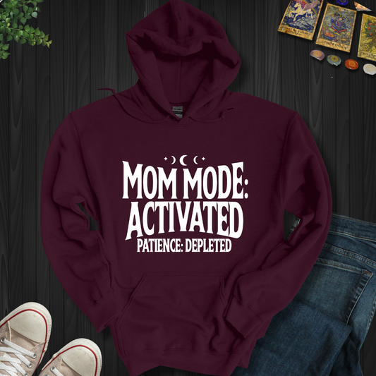 Mom Mode Activated Hooded Sweatshirt