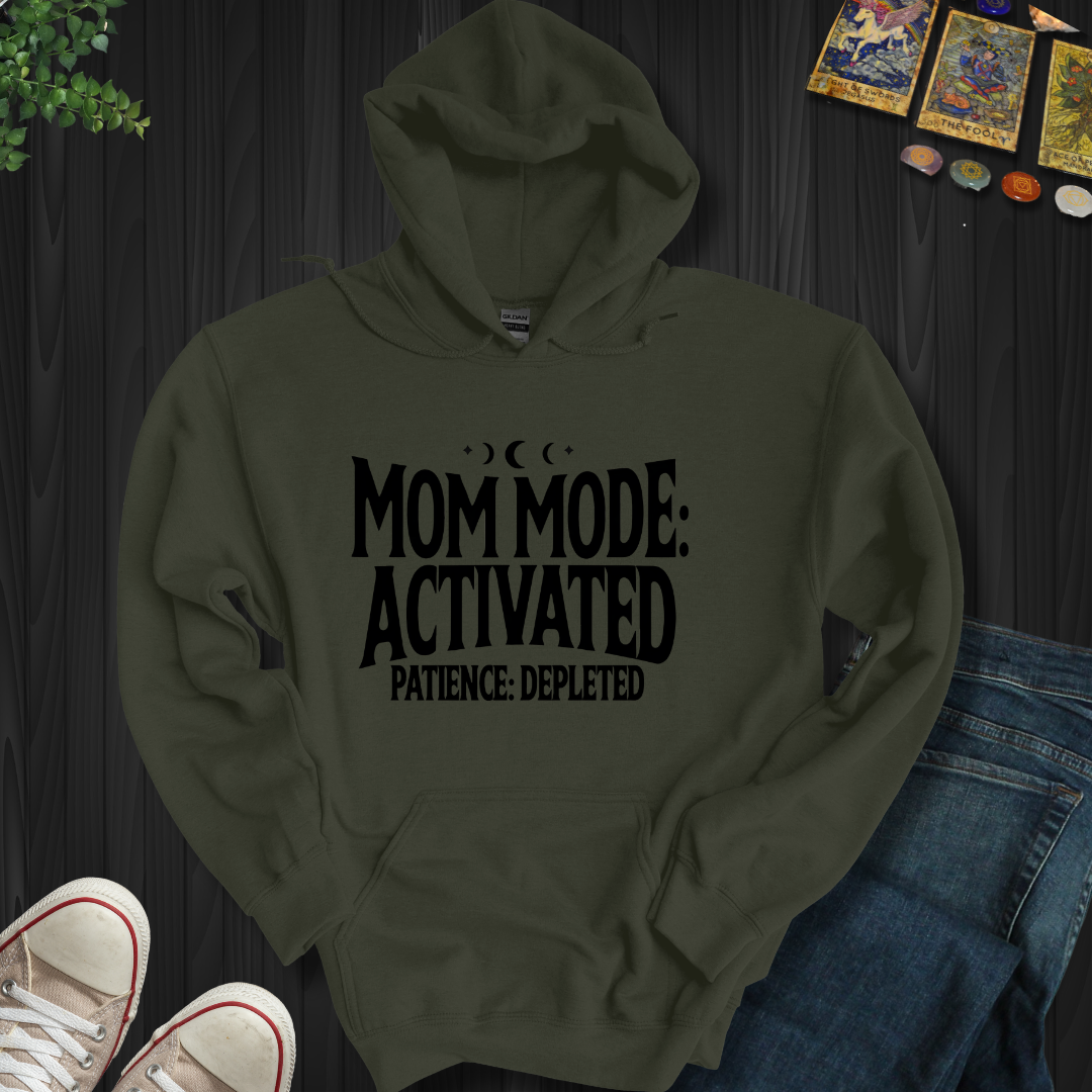 Mom Mode Activated Hooded Sweatshirt