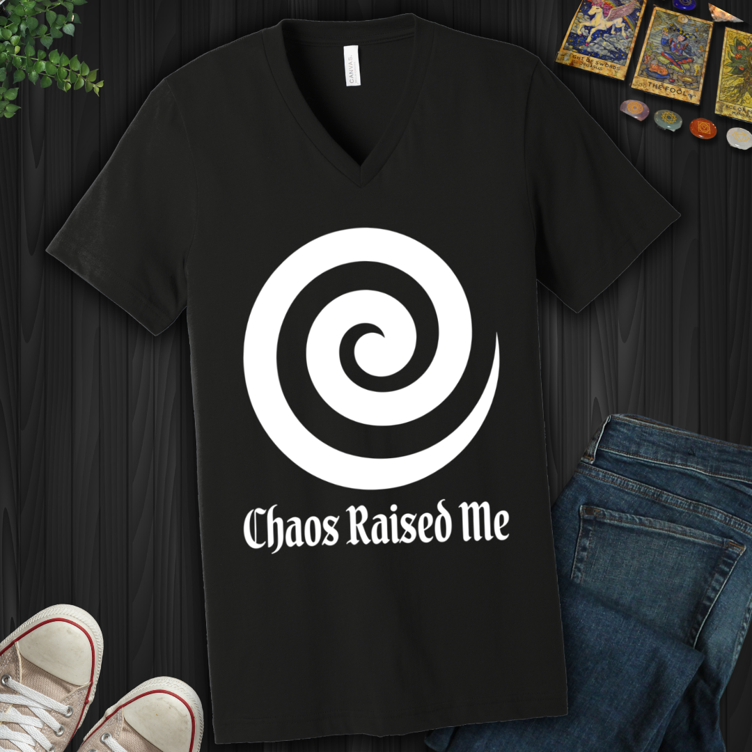 Chaos Raised Me  V-Neck