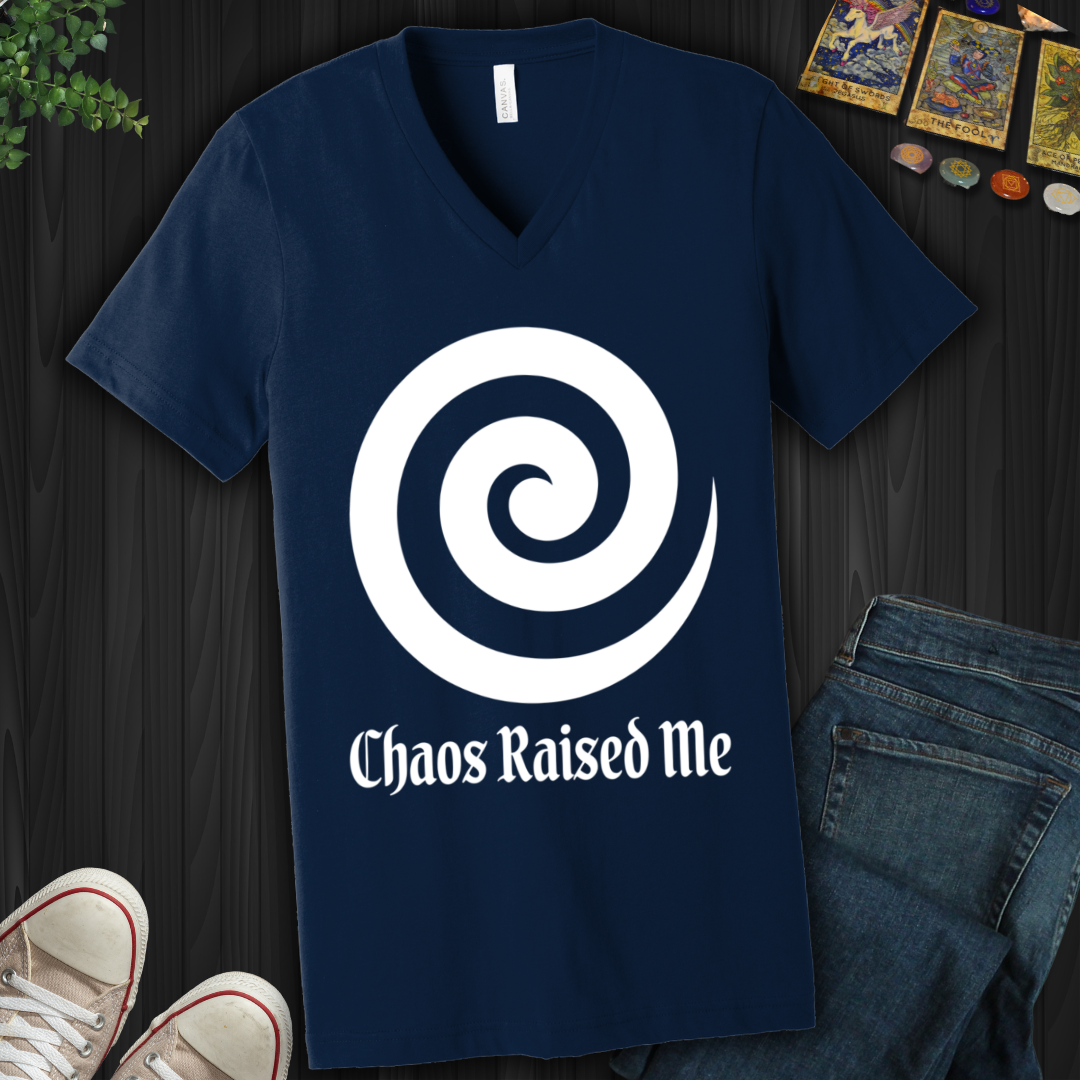 Chaos Raised Me  V-Neck